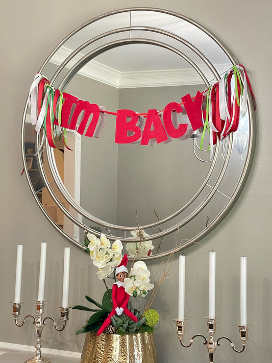 "I'm Back" Elf Banner